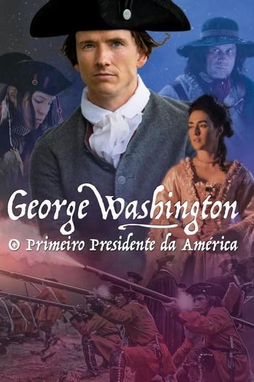 George Washington - O Primeiro Presidente da América