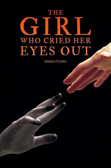 The Girl Who Cried Her Eyes Out