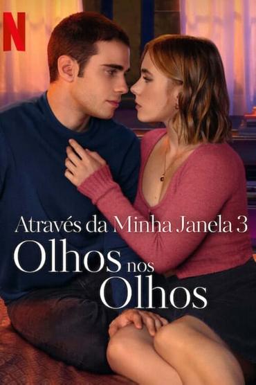 Através da Minha Janela 3: Olhos nos Olhos